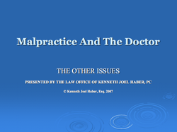 Malpractice and the Doctor